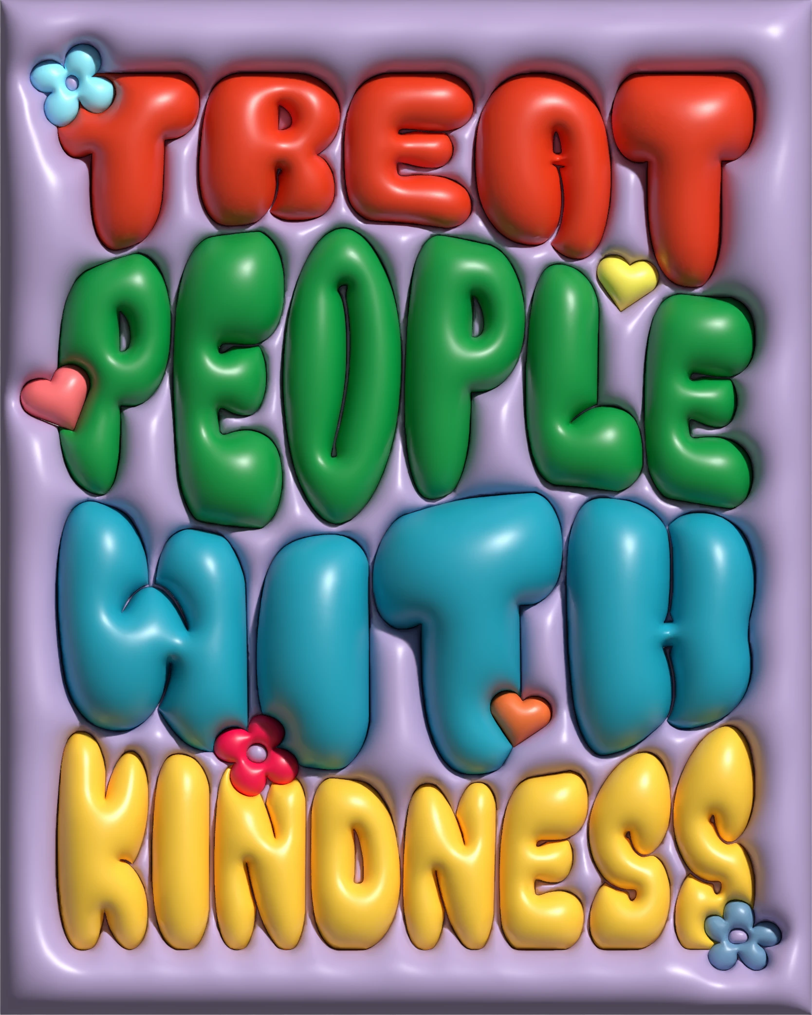 Treat People With Kindness Poster